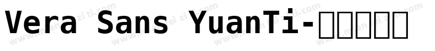 Vera Sans YuanTi字体转换